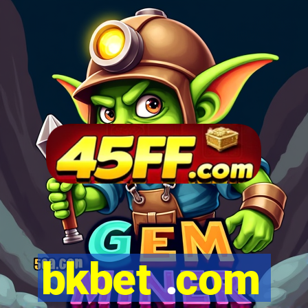 bkbet .com